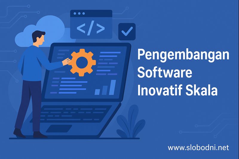 Pengembangan Software Inovatif Skala